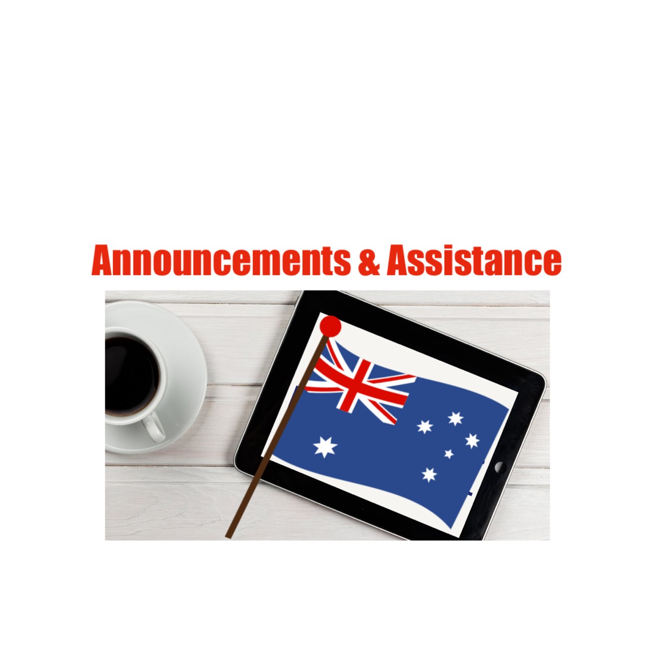 Australian Government Announcements and Assistance